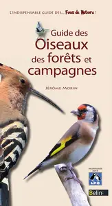 Jérôme Morin, "Guide des oiseaux des forêts et campagnes"