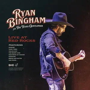 Ryan Bingham - Live at Red Rocks (Live at Red Rocks) (2024)