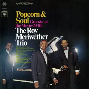 Roy Meriwether Trio - Popcorn And Soul: Groovin At The Movies (1966/2016) [Official Digital Download 24-bit/192kHz]