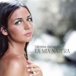 Valentina Giovagnini - La Mia Natura (2024)
