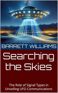 Searching the Skies: The Role of Signal Types in Unveiling UFO Communications