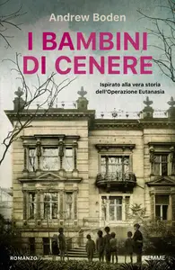 I bambini di cenere - Andrew Boden