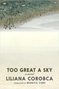 Too Great A Sky: A Novel