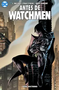 Antes de Watchmen (4 tomos)