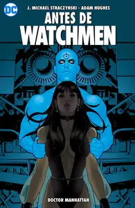 Antes de Watchmen (4 tomos)