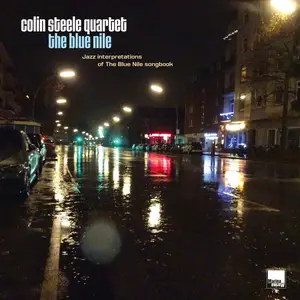 Colin Steele Quartet - The Blue Nile – Jazz Interpretations Of The Blue Nile Songbook (2025) [Official Digital Download 24/96]