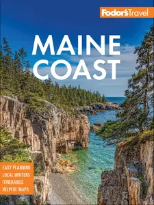 Fodor's Maine Coast: With Acadia National Park (Fodor's Travel Guides), 5th Edition
