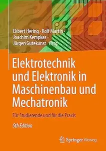 Elektrotechnik und Elektronik in Maschinenbau und Mechatronik, 5.Auflage