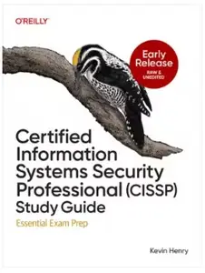 Certified Information Systems Security Professional (CISSP) Study Guide (Early Release)