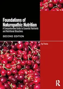 Foundations of Naturopathic Nutrition (2nd Edition)