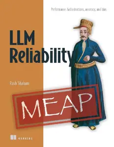 LLM Reliability (MEAP V06)