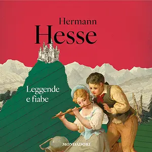 «Leggende e fiabe» by Hermann Hesse