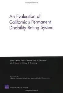 An Evaluation of California's Permanent Disability Rating System