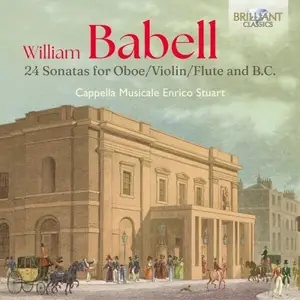 Enrique Gomez Cabrero Fernandez, Chiara Strabioli, Paolo Pollastri - Babell: 24 Sonatas for Oboe/Violin/Flute and B.C. (2026)