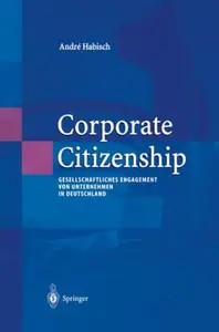 Corporate Citizenship: Gesellschaftliches Engagement von Unternehmen in Deutschland
