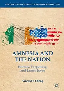 Amnesia and the Nation: History, Forgetting, and James Joyce (Repost)