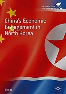 China's Economic Engagement in North Korea