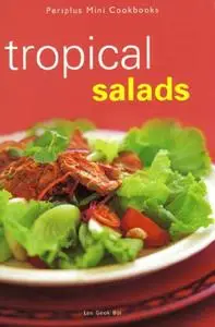 Tropical Salads (Periplus Mini Cookbooks)