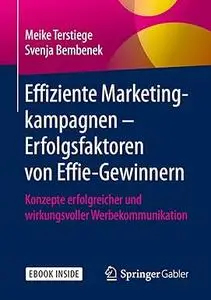 Effiziente Marketingkampagnen – Erfolgsfaktoren von Effie-Gewinnern (Repost)