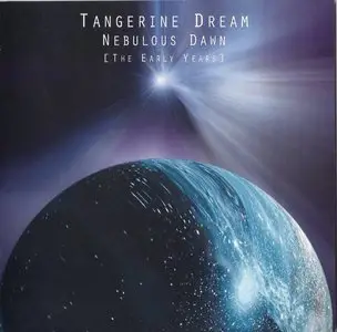 Tangerine Dream - Nebulous Dawn - The Early Years (2006) {3CD Set, Sanctuary Records CMETD1366}