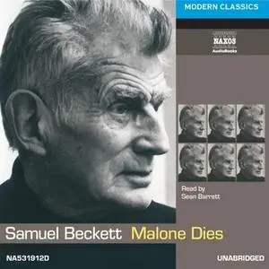 «Malone Dies» by Samuel Beckett