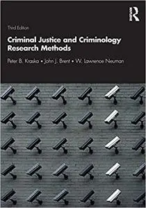 Criminal Justice and Criminology Research Methods Ed 3