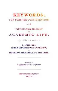 Keywords; For Further Consideration and Particularly Relevant to Academic Life (Repost)
