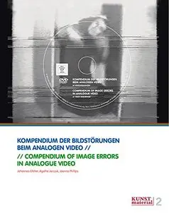 Compendium of Image Errors in Analogue Video / Kompendium der Bildstörungen beim analogen Video (Repost)