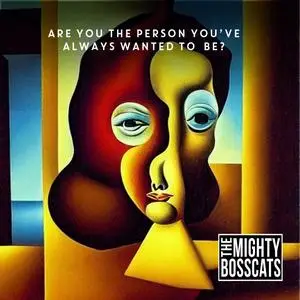 Richard Townend & The Mighty BossCats - Are You the Person You've Always Wanted to Be? (2023) [Official Digital Download]