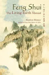 Feng Shui: The Living Earth Manual: The Living Earth Manual