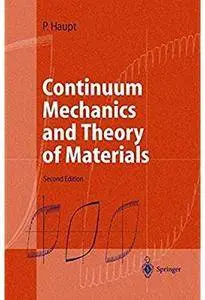 Continuum Mechanics and Theory of Materials (2nd edition)