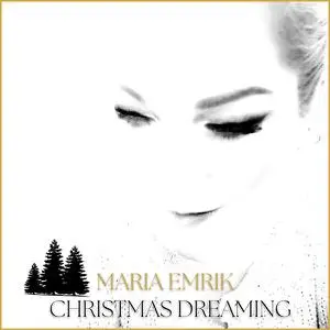 Maria Emrik - Christmas Dreaming (2022) [Official Digital Download 24/96]