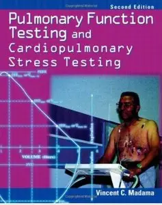 Pulmonary Function Testing and Cardiopulmonary Stress Testing (2nd edition) [Repost]