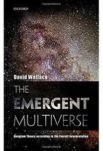 The Emergent Multiverse: Quantum Theory according to the Everett Interpretation [Repost]