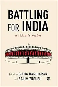 Battling for India: A Citizen's Reader