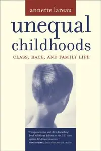 Unequal Childhoods: Class, Race, and Family Life (repost)