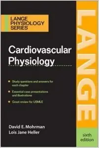 Cardiovascular Physiology (LANGE Physiology Series) [Repost] 