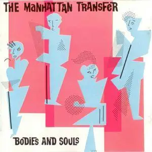 Manhattan Transfer - Bodies And Souls (1983) {Atlantic}