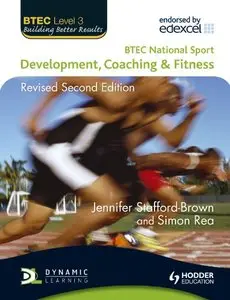 Btec Level 3 National Sport Development, Coaching & Fitness, 2nd Revised edition