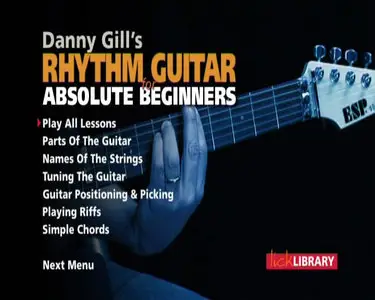 Danny Gills - Rhythm Guitar for Absolute Beginners [repost]