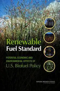 Renewable Fuel Standard: Potential Economic and Environmental Effects of U.S. Biofuel Policy