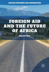 Foreign Aid and the Future of Africa