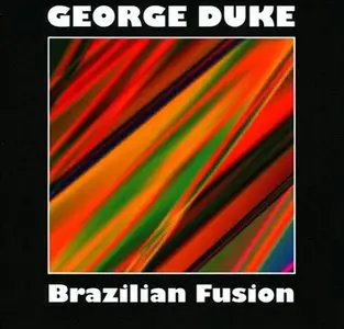 George Duke - Brazilian Fusion (2013)