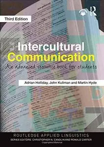 Intercultural Communication: An Advanced Resource Book for Students