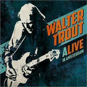 Walter Trout - Alive In Amsterdam (2016)