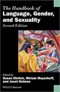 The Handbook of Language, Gender, and Sexuality, 2nd Edition