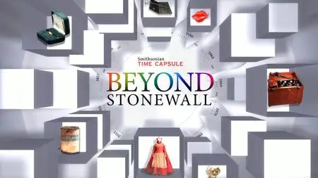 Smithsonian Ch. - Smithsonian Time Capsule: Beyond Stonewall (2019)