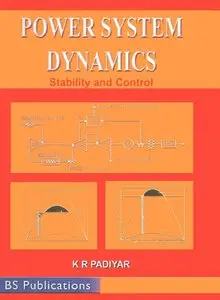 Power System Dynamics: Stability and Control, Second Edition (repost)
