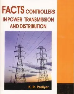 FACTS: Controllers in Power Transmission and Distribution (Repost)