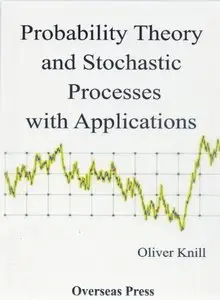 Probability Theory and Stochastic Processes with Applications